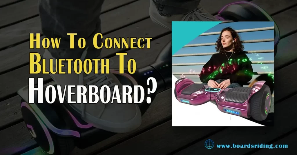 how-to-connect-Bluetooth-to-hoverboard