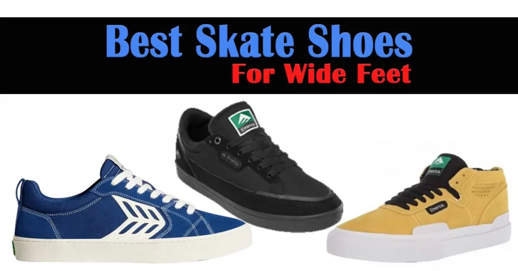 Best Skate-Shoes-for-Wide-Feet