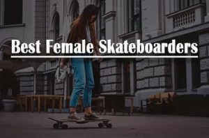 Best-women-skateboarders