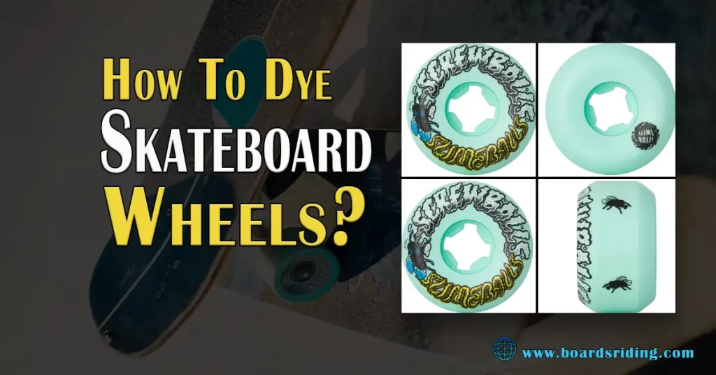 how-to-dye-skateboard-wheels