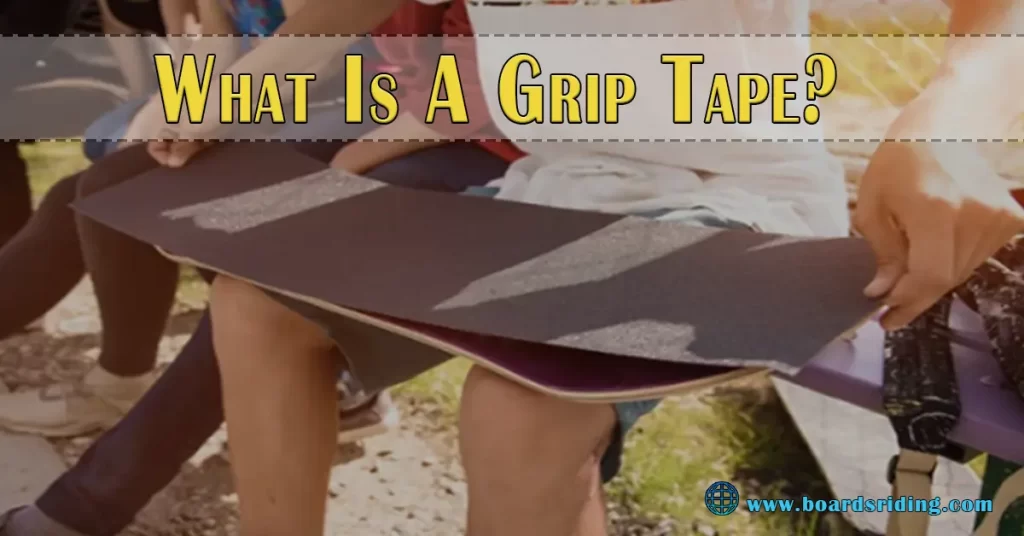 what-is-a-grip-tape
