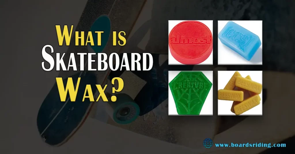 What-Is-skateboard-Wax -For